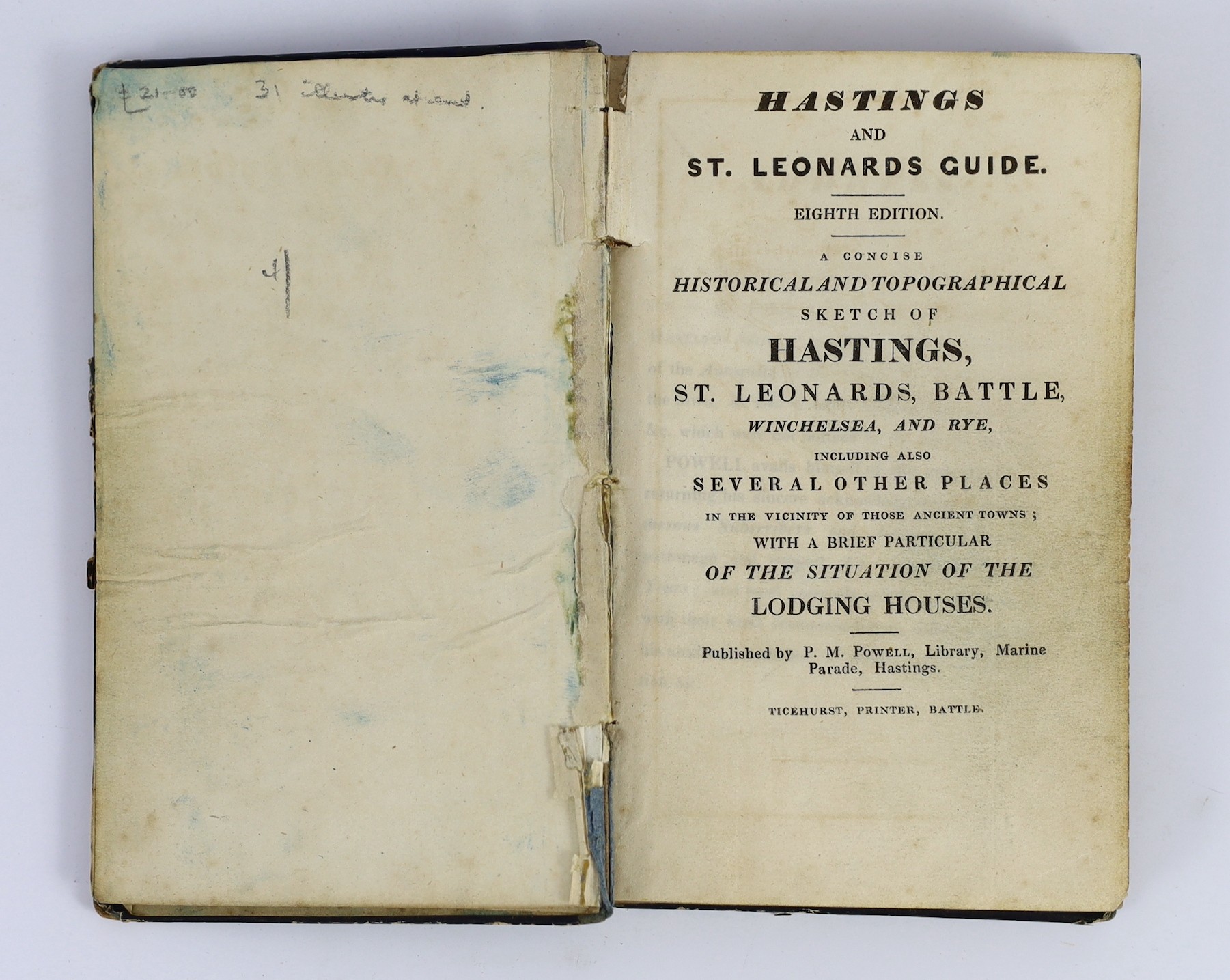 HASTINGS: The Stranger's Guide to Hastings and St. Leonards; containing such information as will increase the enjoyment and convenience of the visitors and residents ... original printed wrappers (rebacked cloth). Hastin